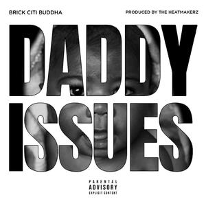 DADDY ISSUES (Explicit)