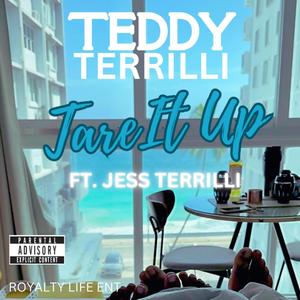 Tare It Up (feat. Jess Terrilli) [Explicit]