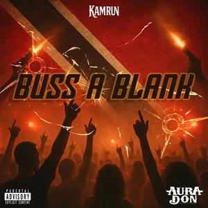 Buss A Blank (feat. MikeTheDawn) (Explicit)
