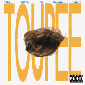 Toupee (feat. Monday Night) [Explicit]