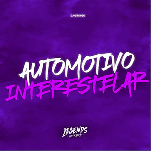 Automotivo Interestelar (Explicit)