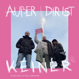 AUßER DIR IST KEINER