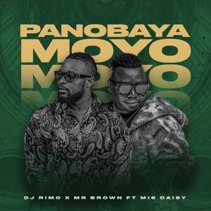 Panobaya Moyo (feat. Mr Brown & Mis Daisy)