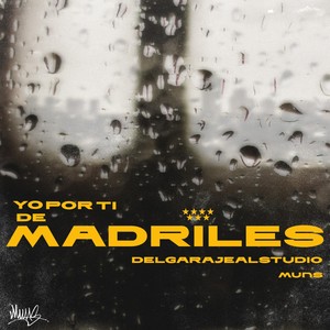 Yo por ti de Madriles (feat. Iigna)