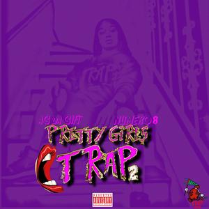 Pretty Girls Trap Too (feat. Numero8) [Explicit]