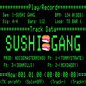 Sushi Gang(Feat. Tommy Strate, Mckdaddy, Don Mills)