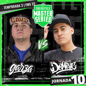 Garza Vs Dominic - FMS MEXICO T3 2021-2022 Jornada 10 (Live) [Explicit]