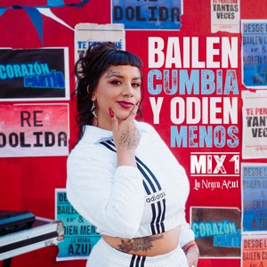 Bailen Cumbia y Odien Menos #1: Te Perdone Tantas Veces / Insolenta / Corazón Partido