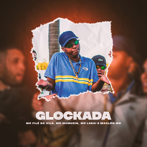 Glockada (Explicit)