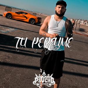 Tu Perfume (Explicit)