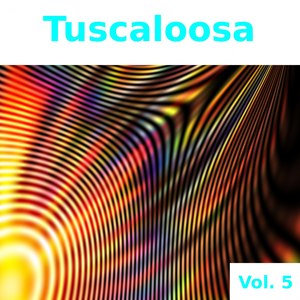 Tuscaloosa, Vol. 5