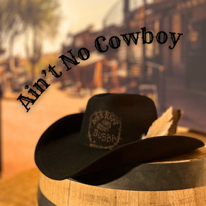 Ain't No Cowboy
