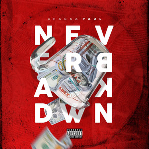 Never Back Down (Explicit)