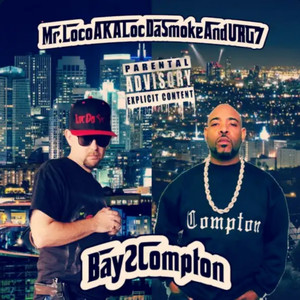 Bay 2 Compton (Explicit)