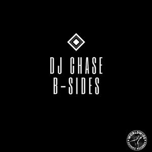 Worldwide Soundz Records Presents: DJ Chase (The B-Sides) [Explicit]