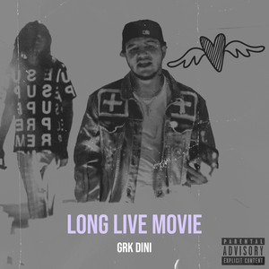 Long Live Movie (Explicit)