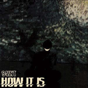 How It Is (Explicit)