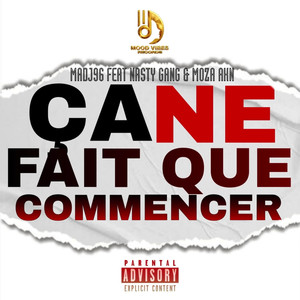 Ça Ne Fait Que Commencer (Explicit)