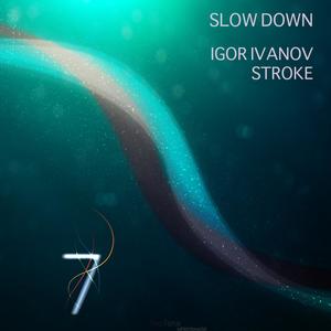 Slow Down - Single