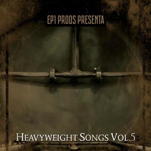 Heavyweight Songs, Vol. 5 (Explicit)