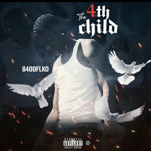 The 4th Child (Explicit)