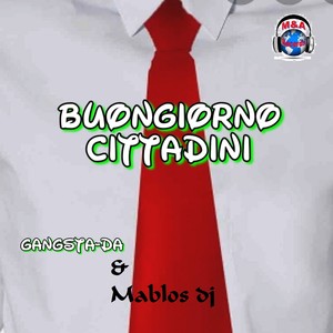 Buongiorno cittadini (Explicit)