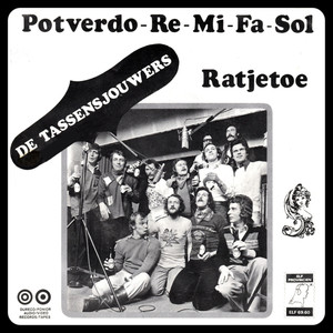 Potverdo-Re-Mi-Fa-Sol / Ratjetoe