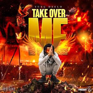 Take Over Me (Explicit)