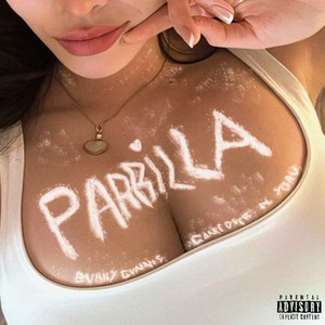 PARRILLA (Explicit)