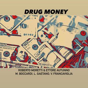 **** MONEY (feat. Roberto Moretti, Maurizio Enrico Maria Boccardi, Lino Gaetano & Vincenzo Francaviglia)