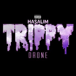 Trippy Drone