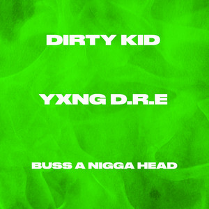 Buss a Nigga Head (Explicit)