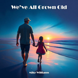 We've All Grown Old (1992)