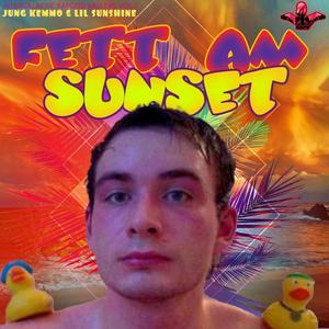 Fett am Sunset (feat. Lil Sunshine) [Explicit]