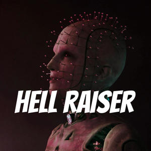 Hell Raiser (Explicit)