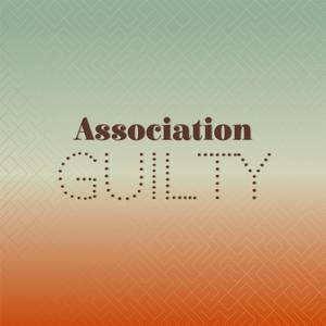 Association Guilty