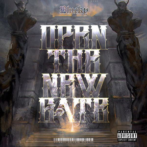 OPEN THE NEW GATE (Explicit)