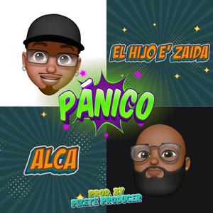 Pánico (feat. Alca & PiketeProducer) (Explicit)