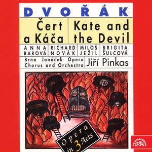 Miloš Ježil - Kate and the Devil, Op. 112, B. 201, Act III, Scene 6 - Take a Seat Here, My Dear Princess (Ovčák Jirka, Kněžna)