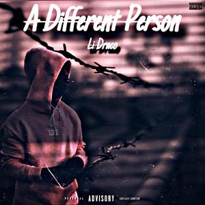 A Different Person (Explicit)