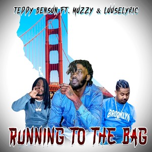 Running To The Bag (Explicit)