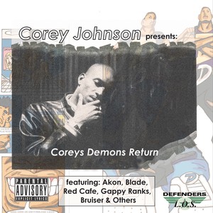 Corey Johnson Presents: Corey's Demons Returns (Explicit)