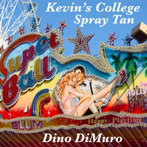 Kevin's College Spray Tan