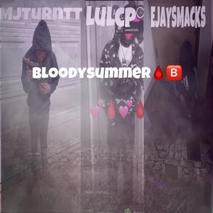 Bloodysummer (feat. Luhcp & Mjturntt)