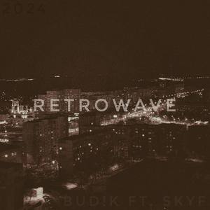 Retrowave (Explicit)