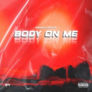 BODY ON ME (feat. Dale Flip) [Explicit]