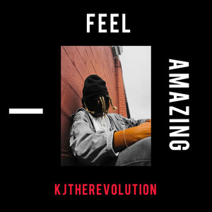 I Feel Amazing (2019 Remaster)