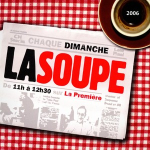 La soupe 2005-2006