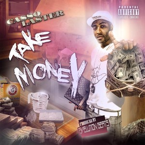 Take Money (Explicit)