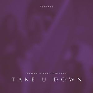 Take U Down (Remixes)